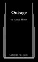 Book cover of: Outrage. By: Itamar Moses