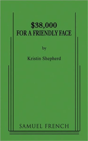 $38,000 for a Friendly Face
