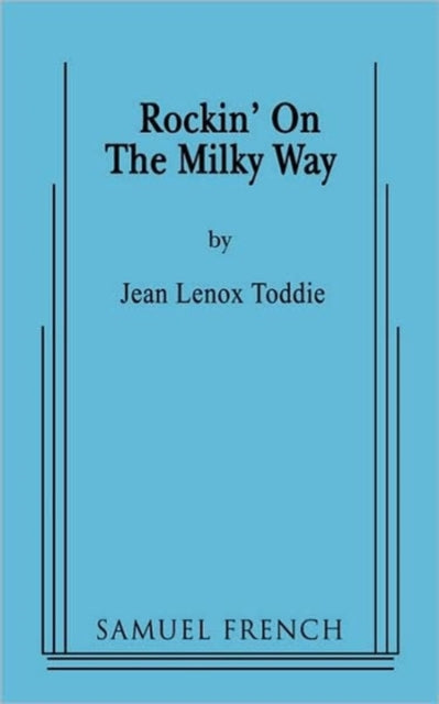 Book cover of: Rockin' on the Milky Way. By: Jean Lenox Toddie