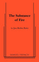 Book cover of: Substance of Fire. By: Jon Robin Baitz