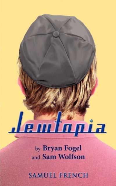 Book cover of: Jewtopia. By: Bryan Fogel