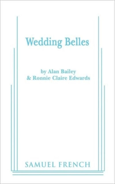Book cover of: Wedding Belles. By: Alan Bailey