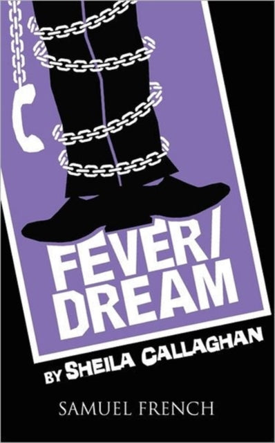 Book cover of: Fever/Dream. By: Sheila Callaghan