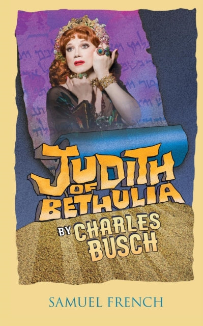 Book cover of: Judith of Bethulia. By: Charles Busch