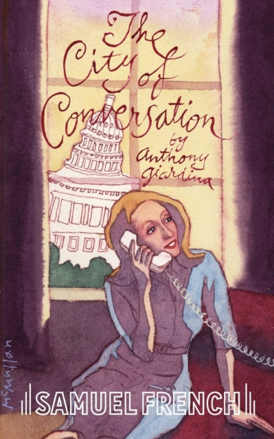 Book cover of: City of Conversation. By: Anthony Giardina