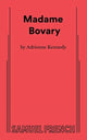 Book cover of: Madame Bovary. By: Adrienne Kennedy