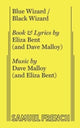 Book cover of: Blue Wizard / Black Wizard. By: Eliza Bent
