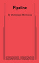 Book cover of: Pipeline. By: Dominique Morisseau
