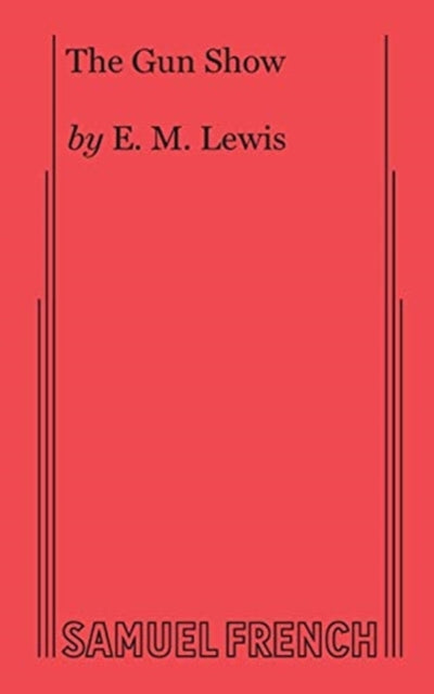 Book cover of: Gun Show. By: E. M. LEWIS