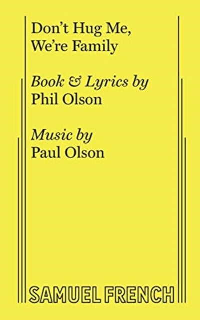 Book cover of: Don't Hug Me, We're Family. By: Paul Olson PHIL OLSON