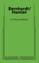 Book cover of: Bernhardt/Hamlet. By: Theresa Rebeck