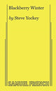 Book cover of: Blackberry Winter. By: STEVE YOCKEY