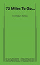 Book cover of: 72 Miles To Go.... By: BETTIS