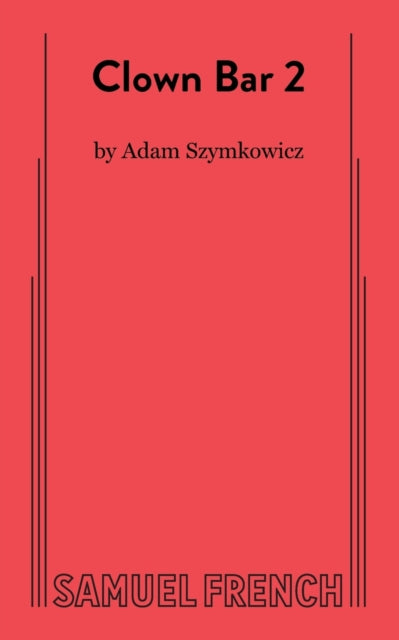 Book cover of: Clown Bar 2. By: Adam Szymkowicz