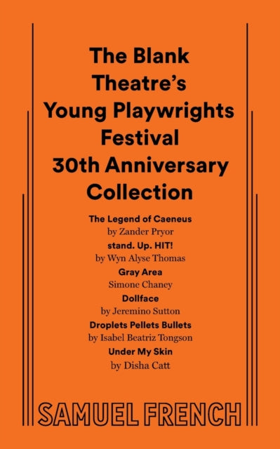 Book cover of: Blank Theatre's Young Playwrights Festival 30th Anniversary Collection. By: Zander Pryor