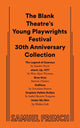 Book cover of: Blank Theatre's Young Playwrights Festival 30th Anniversary Collection. By: Zander Pryor
