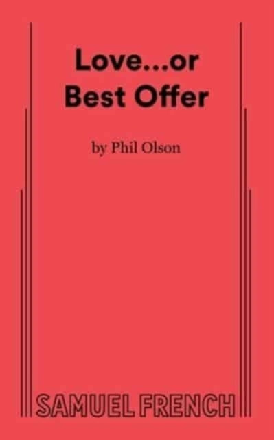 Book cover of: Love...or Best Offer. By: Phil Olson