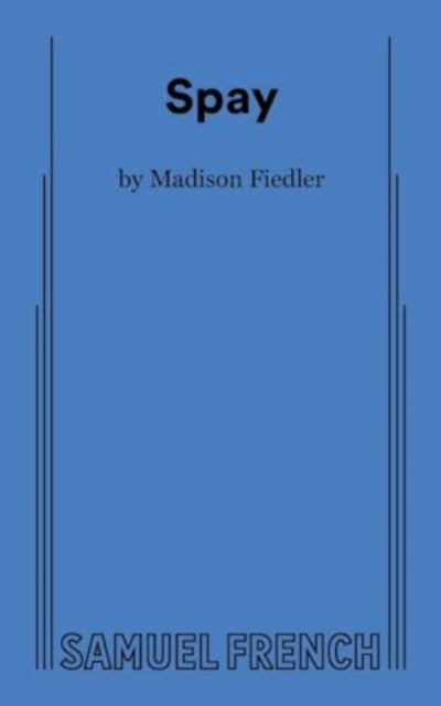 Book cover of: Spay. By: FIEDLER
