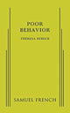 Book cover of: Poor Behavior. By: Theresa Rebeck