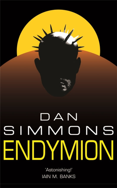 Endymion 9780575076396 Dan Simmons