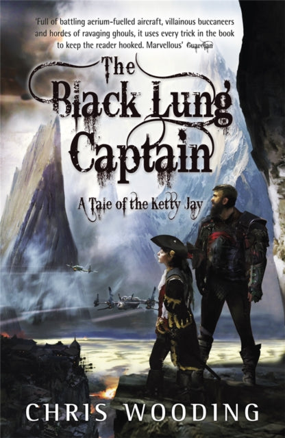 Book cover of: Black Lung Captain. By: Chris Wooding