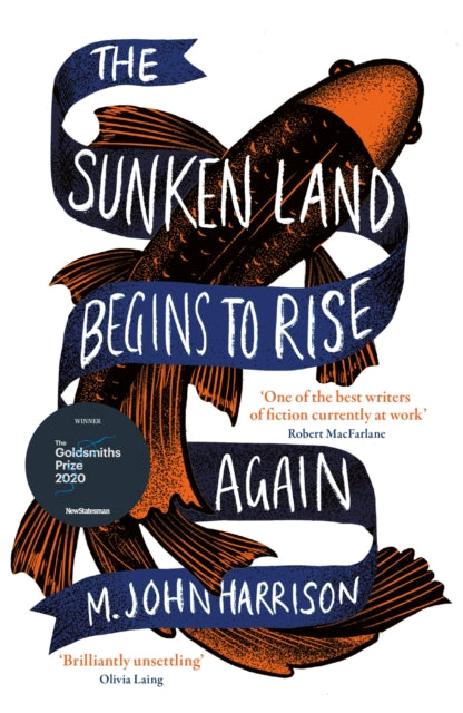 Book cover of: Sunken Land Begins to Rise Again. By: M. John Harrison