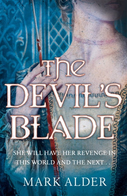 Book cover of: Devil's Blade. By: Mark Alder
