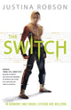 Book cover of: Switch. By: Justina Robson