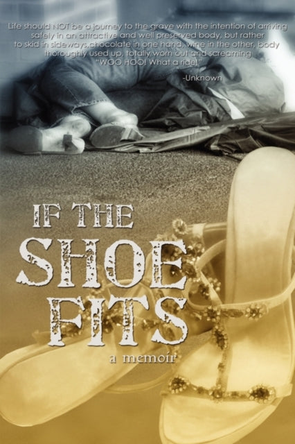 Book cover of: If the Shoe Fits