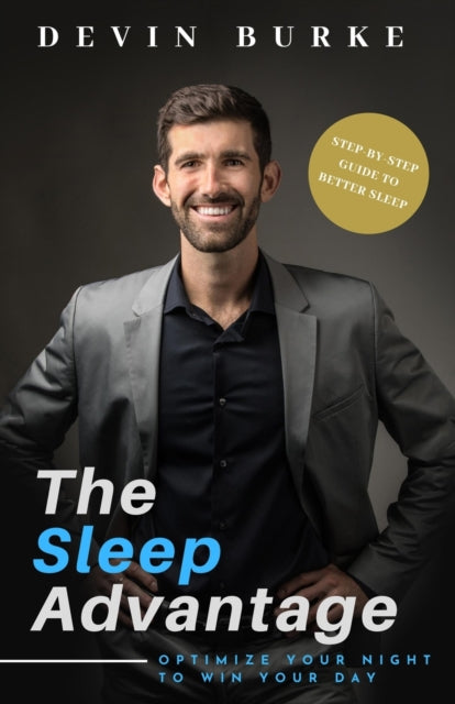 Book cover of: Sleep Advantage. By: Devin Burke