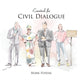 Book cover of: Essentials for Civil Dialogue. By: Mark Fosdal