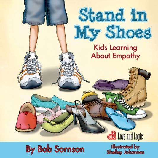 Book cover of: Stand in My Shoes. By: Bob Sornson