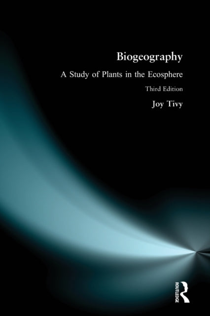 Book cover of: Biogeography. By: Tivy, Joy.