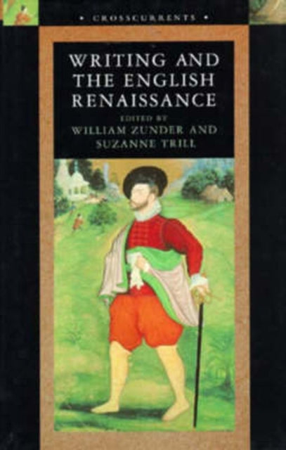Book cover of: Writing and the English Renaissance