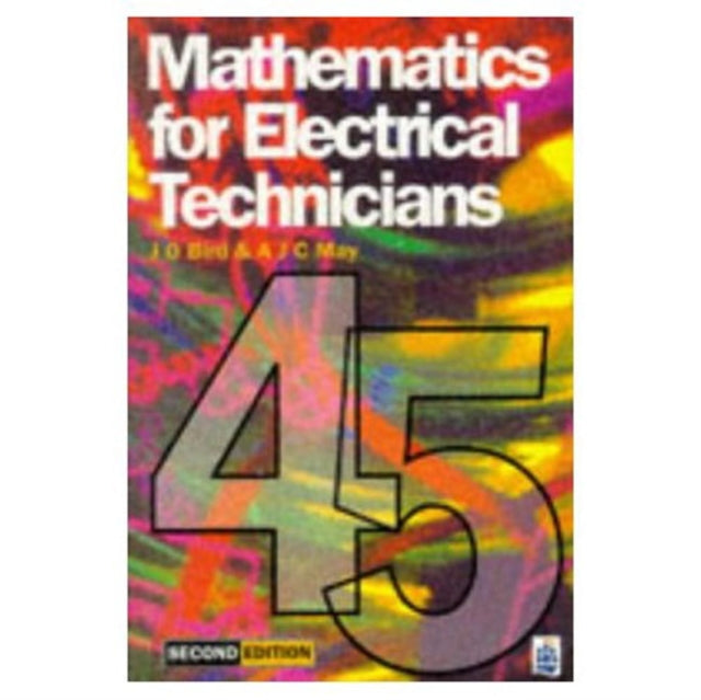 Book cover of: Mathematics for Electrical Technicians. By: Bird, J. O.