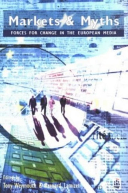 Book cover of: Markets and Myths
