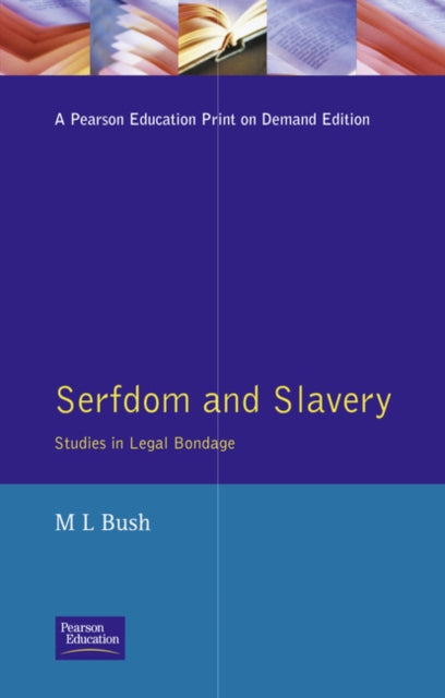 Book cover of: Serfdom and Slavery. By: Michael L. Bush