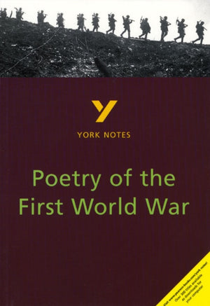 Poetry of the First World War: York Notes GCSE - for 2026, 2027 exams