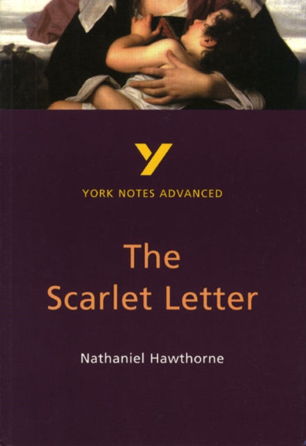 Scarlet Letter (York Notes Advanced) English Literature Study Guide - for 2026, 2027 exams