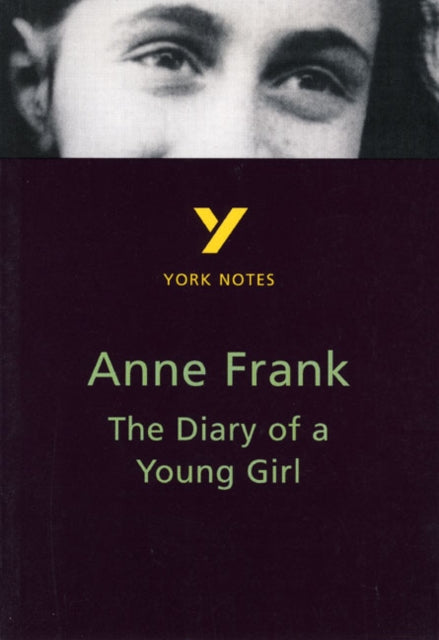 The Diary of Anne Frank: York Notes GCSE - for 2026, 2027 exams