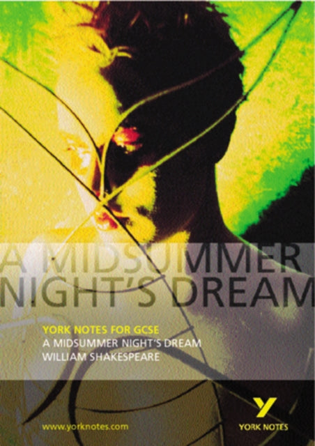 Midsummer Night's Dream: York Notes GCSE - for 2026, 2027 exams