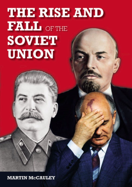 Book cover of: Rise and Fall of the Soviet Union. By: Martin McCauley
