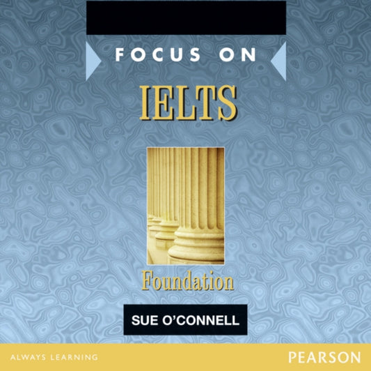 Book cover of: Focus on IELTS Foundation Class CD 1-2