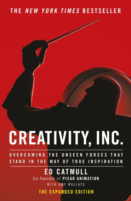 Creativity, Inc., an inspiring look at how creativity can - and should - be harnessed for business success by the founder of Pixar 9780593070093 Ed Catmull