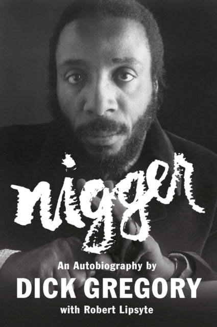 Book cover of: Nigger. By: Dick Gregory