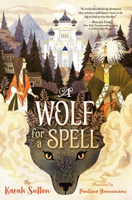 Book cover of: Wolf for a Spell. By: Karah Sutton