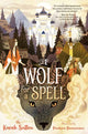 Book cover of: Wolf for a Spell. By: Karah Sutton
