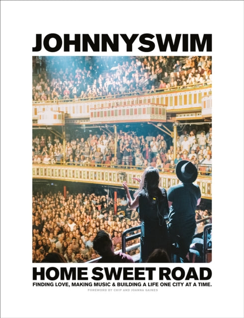Book cover of: Home Sweet Road. By: Johnnyswim