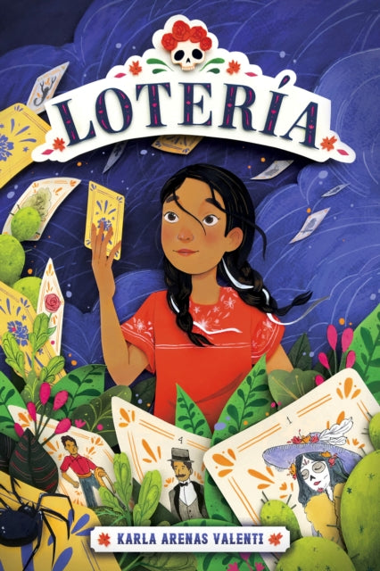 Book cover of: Loteria. By: Karla Arenas Valenti