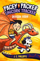 Book cover of: Pacey Packer, Unicorn Tracker 4: Dragon Rider. By: J. C. Phillipps